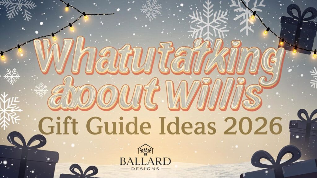 Whatutalkingboutwillis Gift Guide Ideas 2026