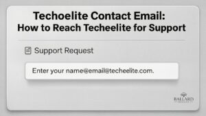 TechoElite Contact Email: How to Reach TechoElite for Support