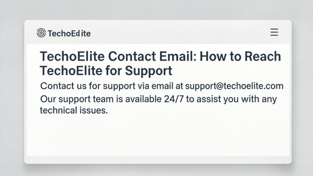 TechoElite Contact Email: How to Reach TechoElite for Support
